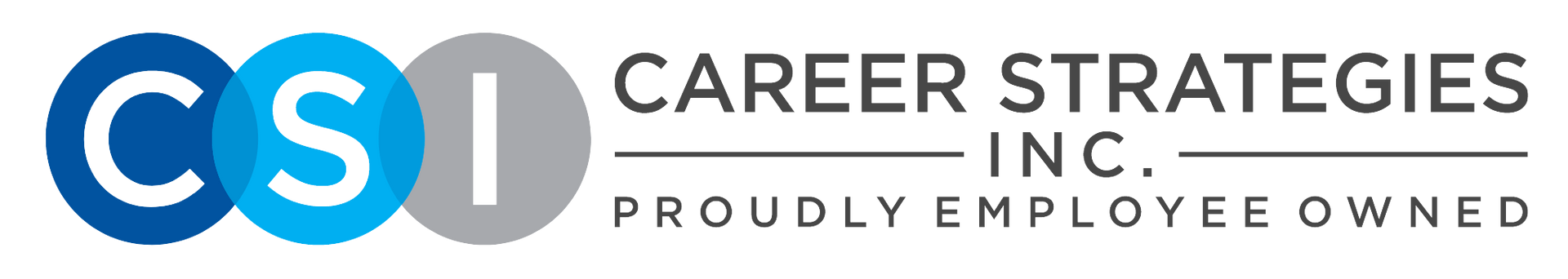 Career Strategies Inc., proudly employee owned